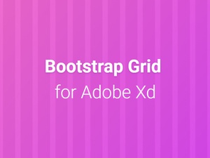 Adobe XD Bootstrap Grid Guide