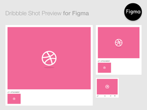 Dribbble Shot Preview for Figma